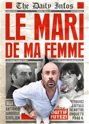 Le mari de ma femme Les Terrasses d'Adrien Affiche