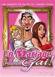 Un Mariage follement gai ! La Comdie des Suds Affiche