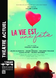 La vie est une fête Thtre Actuel Affiche