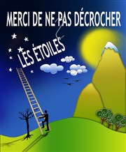 Merci de ne pas décrocher les étoiles Comdie Nation Affiche