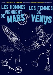 Les hommes viennent de Mars, les femmes de Vénus La Comdie des Suds Affiche