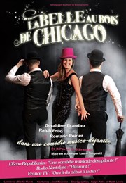 La Belle au bois de Chicago Thtre Daudet Affiche