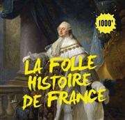 La Folle Histoire de France Centre Des Congrs de Haute-Saintonge Affiche