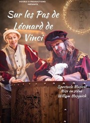 Sur les pas de Léonard de Vinci Thtre de la Cit Affiche