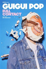 Guigui Pop dans Full contact Spotlight Affiche