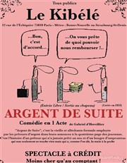 Argent de suite Le Kibl Affiche