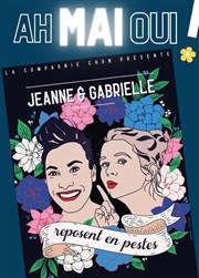 Jeanne et Gabrielle reposent en pestes Le Shalala Affiche