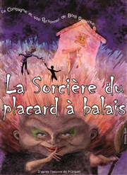 La Sorcière du Placard à Balais Thtre Acte 2 Affiche