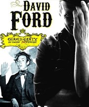 David Ford | 1ère partie Gérald Genty La Dame de Canton Affiche