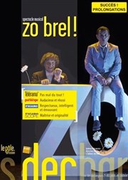 Zo Brel ! | Prolongation Les Dchargeurs - Salle Vicky Messica Affiche