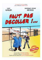 Faut pas décoller... ! Comdie Angoulme Affiche