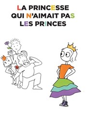 La princesse qui n'aimait pas les princes Comdie Nation Affiche