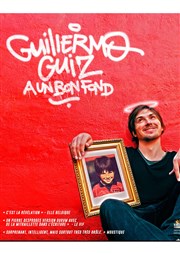 Guillermo Guiz dans Guillermo Guiz a un bon fond La Basse Cour Affiche