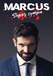 Marcus dans Super sympa La Grande Comdie - Salle 2 Affiche