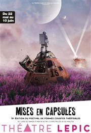 Festival des Mises en Capsules 2023 Thtre Lepic Affiche