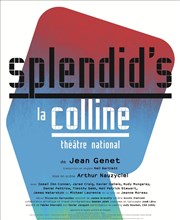 Splendid's Thtre National de la Colline - Grand Thtre Affiche