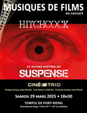 Concert du Ciné-Trio n° 66 : Hitchcock et autres maîtres du suspense Temple de Port Royal Affiche