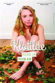 Klotilde dans Elevée en plein air Cabaret Le Ptis Affiche