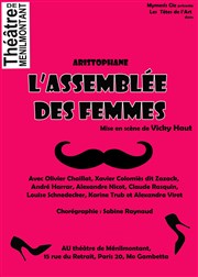 L'assemblée des femmes Thtre de Mnilmontant - Salle Guy Rtor Affiche