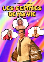 Les femmes de ma vie Salle polyvalente de Montfavet Affiche