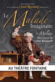 Le malade imaginaire Thtre Fontaine Affiche