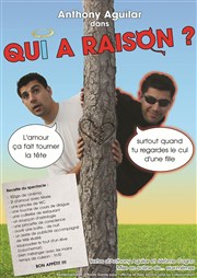 Anthony Aguilar dans Qui a raison ? Le Korigan Affiche