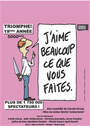 J'aime beaucoup ce que vous faites Thtre Municipal Affiche