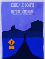 Knuckle Down + Hyperchondriac Le Sentier des Halles Affiche