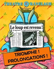 Le loup est revenu Thtre le Ranelagh Affiche