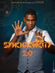 Titane dans Synchronicity 2.0 Caf Thtre Le 57 Affiche