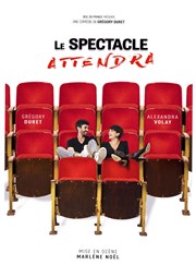 Le spectacle attendra Dfonce de Rire Affiche