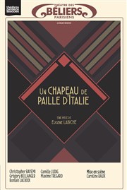 Un chapeau de paille d'Italie Thtre des Bliers Parisiens Affiche