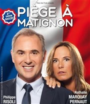 Piège à Matignon | avec Philippe Risoli Thtre du Casino Barrire (Bordeaux) Affiche