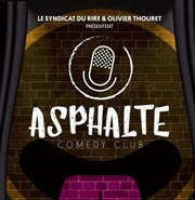 Asphalte Comedy Club Asphalte comedy Club Affiche