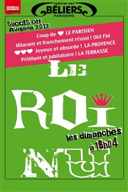 Le Roi Nu Thtre des Bliers Parisiens Affiche