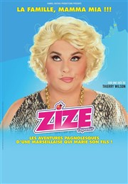 Zize dans La famille Mamma Mia Zinga Zanga Affiche