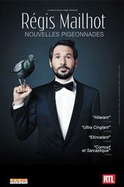 Régis Mailhot dans Nouvelles Pigeonnades La Compagnie du Caf-Thtre - Petite salle Affiche