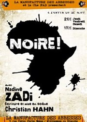 Noire ! La Manufacture des Abbesses Affiche