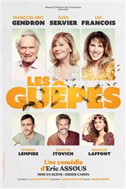 Les Guêpes | avec Léa François, Elisa Servier et François-Eric Gendron Parc de La Jarrie Affiche