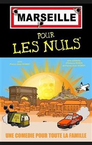 Marseille pour les nuls La Comdie des Suds Affiche