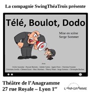 Télé Boulot Dodo Thtre de l'Anagramme Affiche