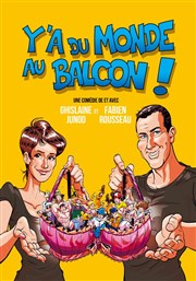 Y'a du monde au balcon ! La Comdie de Nmes Affiche