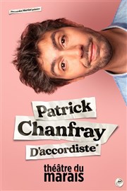 Patrick Chanfray dans D'accordiste Thtre du Marais Affiche