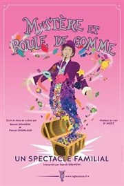 Mystère et boule de gomme Caf thtre de la Fontaine d'Argent Affiche