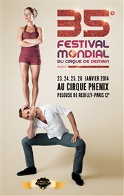 Festival mondial du cirque de demain | 35 ème Edition Chapiteau Cirque Phnix  Paris Affiche