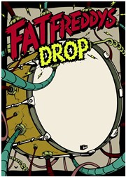 Fat Freddy's Drop Le Trianon Affiche