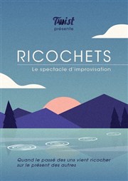 Ricochets Improvi'bar Affiche