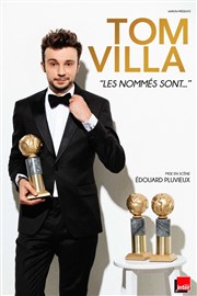 Tom Villa dans Les nommés sont... Le Rpublique - Petite Salle Affiche