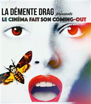 La Démente Drag : Le Cinéma fait son coming-out Caf de Paris Affiche