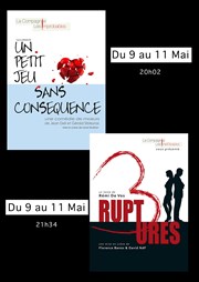 Un petit jeu sans conséquence et Trois ruptures L'Art D Affiche